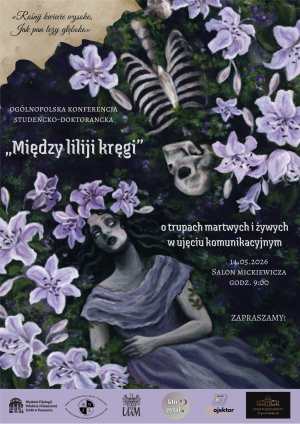 Ilustrowany plakat konferencji z motywem lilii, postaci i elementów szkieletu oraz informacjami o wydarzeniu